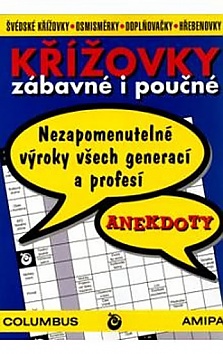 Kovky zbavn i poun - Nezapomenuteln vroky vech generac a profes