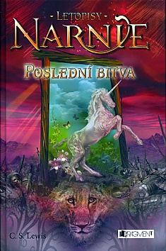 Letopisy Narnie - Posledn bitva