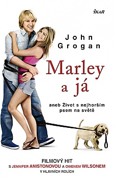 Marley a j� aneb �ivot s nejhor��m psem na sv�t�