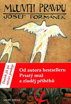 Mluviti pravdu - Brutln romn o lsce k ivotu