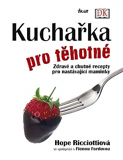 Kuchaka pro thotn - Zdrav a chutn recepty pro nastvajc maminky