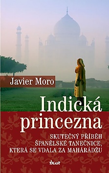 Indick princezna - Skuten pbh panlsk tanenice, kter se vdala za mahrdu