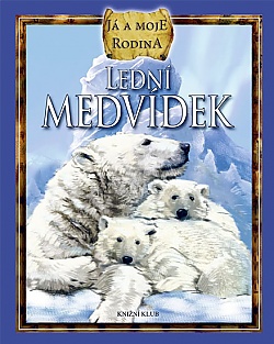 J a moje rodina - Ledn medvdek (+ DVD)