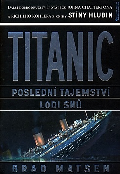 Titanic - Posledn tajemstv lodi sn