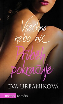 Vechno nebo nic - Pbh pokrauje