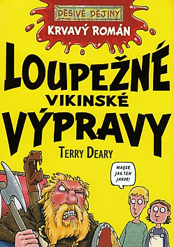 Dsiv djiny - Loupen vikingsk vpravy - Krvav romn
