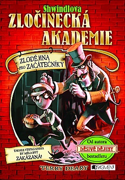 Shwindlova zloineck akademie  Zlodjina pro zatenky