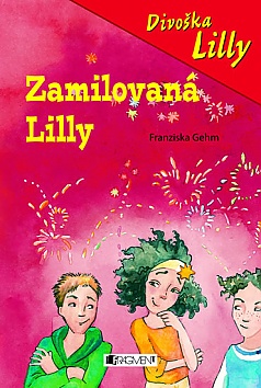 Divoka Lilly - Zamilovan Lilly