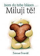 Jsem do tebe blzen... Miluji t! - drkov knha (Exley Helen)