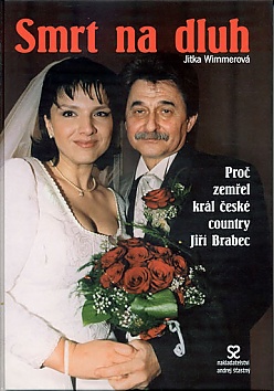 Smrt na dluh - Pro zemel krl esk country Ji Brabec