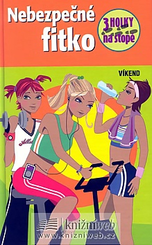 Nebezpen fitko - Ti holky na stop