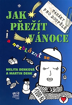 Jak pet Vnoce - Tahky pro dospl