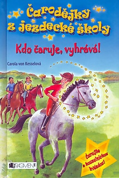 Kdo aruje,vyhrv! - arodjky z jezdeck koly