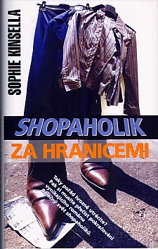 Shopaholik za hranicemi