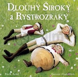 Dlouh, irok a Bystrozrak - leporelo