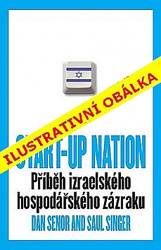 START-UP NATION - Pbh izraelskho hospodskho zzraku - bro.