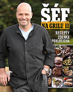 f na grilu II. - Recepty Zdeka Pohlreicha