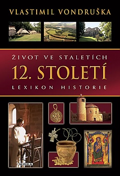 ivot ve staletch - 12. stolet - Lexikon historie - 2. vydn