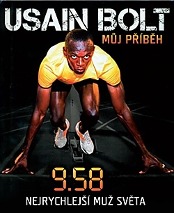Usain Bolt - Mj pbh 9.58 - Nejrychlej mu svta
