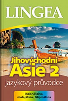 Jihovchodn Asie 2 jazykov prvodce - indontina, malajtina, filipntina
