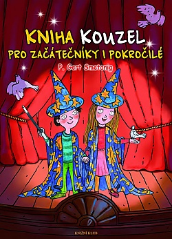 Kniha kouzel pro zatenky i pokroil