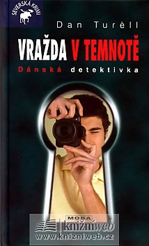 Vrada v temnot - Dnsk detektivka