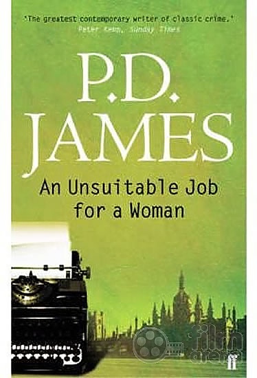 An Unsuitable Job for a Woman by P.D. James An Unsuitable Job for a Woman by P.D. James
