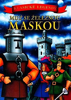 Mu se eleznou maskou (klasick legendy)