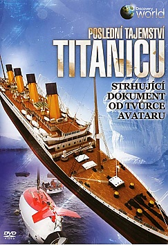 Posledn tajemstv Titanicu