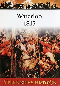 Velk� bitvy historie 8: Waterloo 1815 (DVD + kniha)
