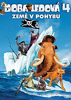 DOBA LEDOV 4: Zem v pohybu