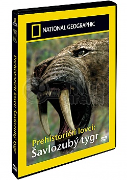 NATIONAL GEOGRAPHIC: Prehistoričtí lovci - Šavlozubý tygr