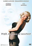 Poj, budeme se milovat (MARILYN MONROE)