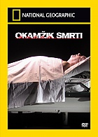 NATIONAL GEOGRAPHIC: Okam�ik smrti