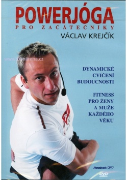Václav Krejčík: POWERJÓGA PRO ZAČÁTEČNÍKY