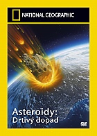 NATIONAL GEOGRAPHIC: Asteroidy - Drtiv dopad