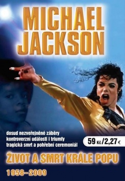 Michael Jackson - ivot a smrt krle popu 1958-2009 (paprov obal)