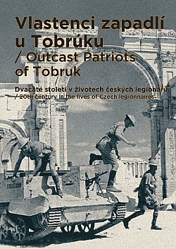 Vlastenci zapadlí u Tobruku