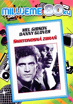Smrtonosn zbra 1 (Milujeme Osmdestky)