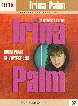 Irina Palm  (Film X)