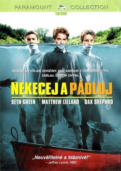 Without a paddle (Nekecej a pdluj)