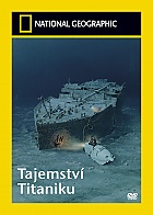 NATIONAL GEOGRAPHIC: Tajemstv� Titaniku