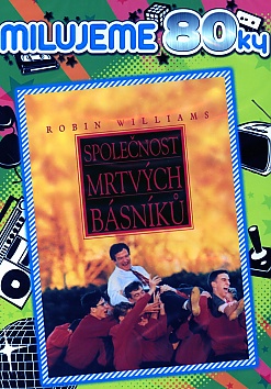 Spolenost mrtvch bsnk (Milujeme Osmdestky)