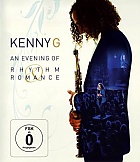 Kenny G: An Evening Of Rhythm Romance