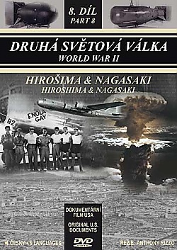 Druh svtov vlka 8: Hiroima & Nagasaki
