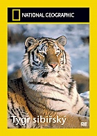NATIONAL GEOGRAPHIC: Tygr sibi�sk�