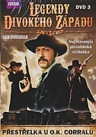 Legendy divokho zpadu: Pestelka u O.K. Corralu (BBC) (DVD)