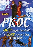 Pro mui neposlouchaj a eny neum st v mapch (DVD)