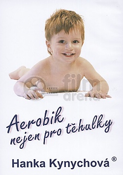 HANKA KYNYCHOV: Aerobik nejen pro thulky
